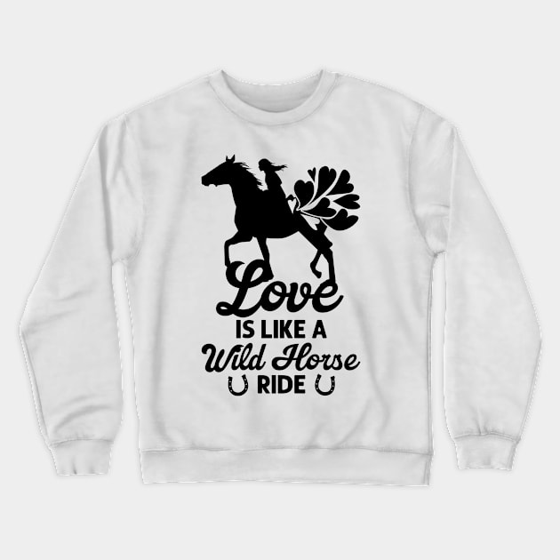 Valentine's Day Horse Riding Love Horse Silhouette Crewneck Sweatshirt by Tom´s TeeStore